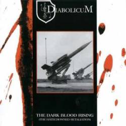 Diabolicum : The Dark Blood Rising (the Hatecrowned Retaliation)